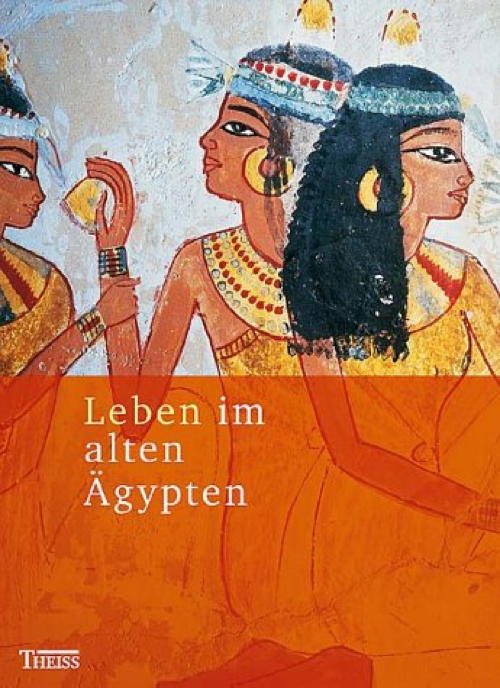 Leben im alten Aegypten